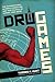 Drug Games: The International Olympic Committee and the Politics of Doping, 1960-2008 (Terry and Jan Todd Series on Physical Culture and Sports)