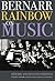 Bernarr Rainbow on Music: Memoirs and Selected Writings (Classic Texts in Music Education, 27)