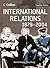 International Relations 1879-2004 (Flagship History)