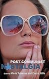 Post-communist Nostalgia