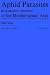 Aphid Parasites (Hymenoptera, Aphidiidae) of the Mediterranean Area