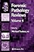 Forensic Pathology Reviews Vol 4: Forensic Pathology Reviews, Volume 4