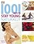 1001 Ways to Stay Young Nat...