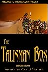 The Talisman Box:...