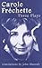 Carole Fréchette: Three Plays
