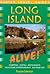 Long Island Alive! (Alive Guides Series)