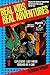 Real Kids Real Adventures: ...