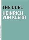 The Duel by Heinrich von Kleist