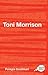 Toni Morrison (Routledge Guides to Literature)