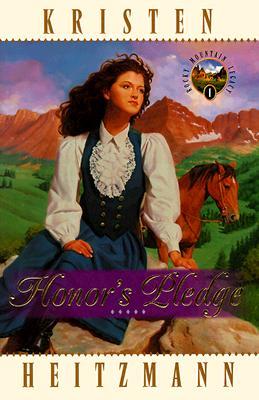 Honor's Pledge (Rocky Mountain Legacy, #1)