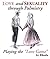 Love and Sexuality through Palmistry  by Rhoda