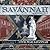 Savannah, Immortal City: An...
