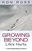 Growing Beyond Life's Hurts: A Christ-Centered Recovery Workbook