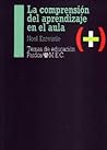 La comprension del aprendizaje en el aula / The Understanding of Learning in The Classroom (Spanish Edition) La comprension del aprendizaje en el aula / The Understanding of Learning in The Classroom (Spanish Edition)