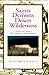 Saints and Demons in a Desert Wilderness: A History of Baja California's Spanish Missions