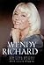 Wendy Richard...No 'S': My Life Story
