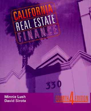 California Real Estate Finance 5 E By Minnie Lush