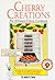 Cherry Creations: The Ultim...