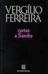 Cartas a Sandra by Vergílio Ferreira