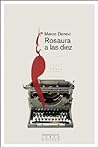 Rosaura a las diez