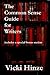 The Common Sense Guide for Writers