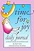 Time for Joy Daily Journal: A Pocket Book of Affirmations