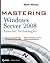 Mastering Windows Server 2008 by Mark Minasi