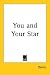 You And Your Star