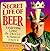 Secret Life of Beer: Legend...