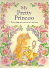 My Pretty Princess My Pretty Princess