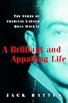 A Brilliant And Appalling Life: The Story Of Criminal Lawyer Ross Mackay A Brilliant And Appalling Life: The Story Of Criminal Lawyer Ross Mackay