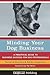 Minding Your Dog Business