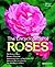 Encyclopedia of Roses: Hist...