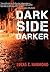 Dark Side Darker
