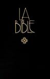 Holy Bible: Frenc...
