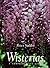 Wisterias: A Comprehensive ...