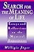 Search for the Meaning of Life: Essays and Reflections on the Mystical Experience