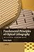 Fundamental Principles of Optical Lithography: The Science of Microfabrication