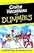 Cruise Vacations For Dummies? 2001 (Dummies Travel)