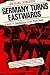 Germany Turns Eastwards: A Study of Ostforschung in the Third Reich