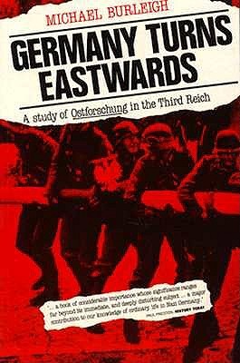 Germany Turns Eastwards: A Study of Ostforschung in the Third Reich (Paperback)