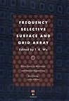 Frequency Selective Surface and Grid Array