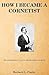 How I Became a Cornetist by Herbert L. Clarke