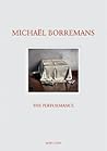 Michaël Borremans: The Performance