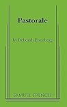 Pastorale by Deborah Eisenberg