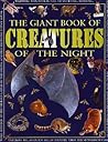 The Giant Book of Creatures of the Night