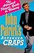 John Patrick's Advanced Craps by John   Patrick