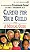 Caring for Your Child: A Me...