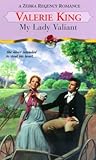 My Lady Valiant (Zebra Regency Romance)