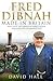 Fred Dibnah - Made in Britain